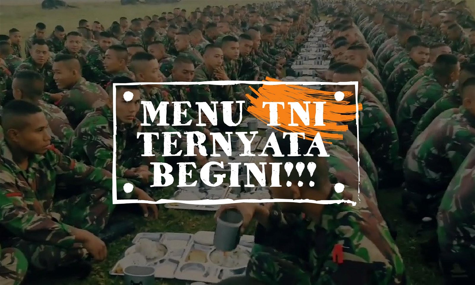 Kenalan dengan Menu Makanan TNI, Mewah Gak Sih